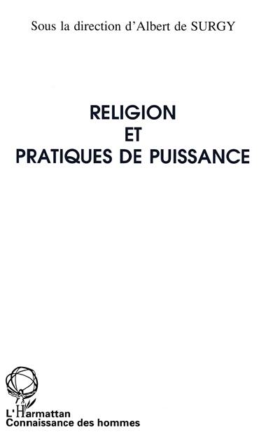 Religion et pratiques de puissance