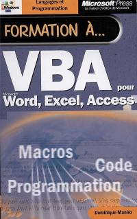 Formation à... VBA pour Microsoft Word, Excel, Access