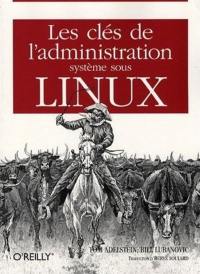 Les clés de l'administration système sous Linux