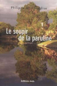 Le soupir de la paruline