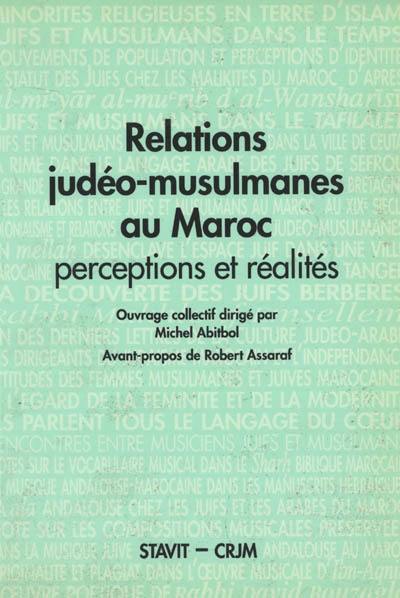 Relations judéo-musulmanes au Maroc : perceptions et réalités