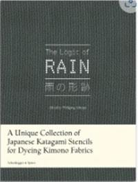 The Logic of Rain : Katagami Patterns Representing Rain and Water from the World’s Largest Collection