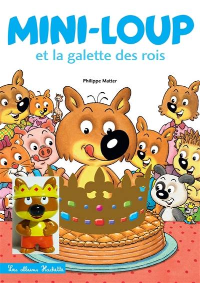 Mini-Loup et la galette des Rois