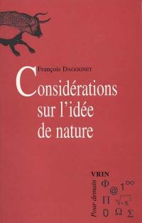 Considérations sur l'idée de nature. La question de l'écologie