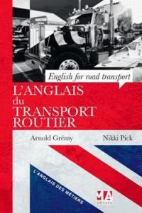 L'anglais du transport routier. English for road transport