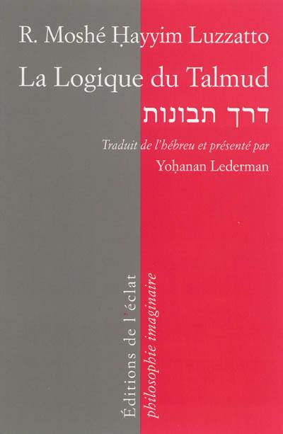 La logique du Talmud : la voie de l'intelligence