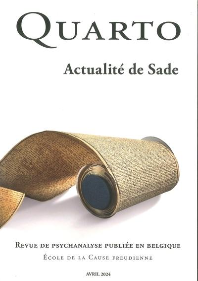 Quarto, n° 136. Actualité de Sade