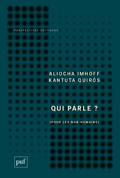 Qui parle ? : pour les non-humains