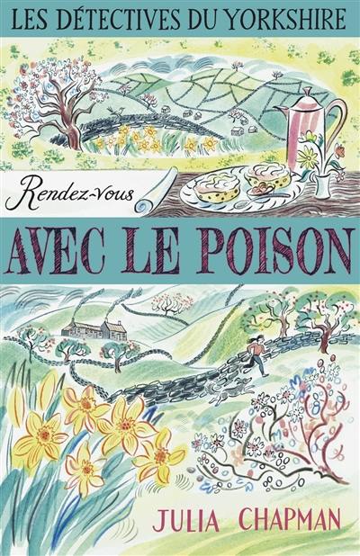 Une enquête de Samson et Delilah, les détectives du Yorkshire. Vol. 4. Rendez-vous avec le poison