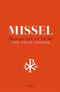 Missel : dimanches et fêtes de trois années : nouvelle traduction liturgique