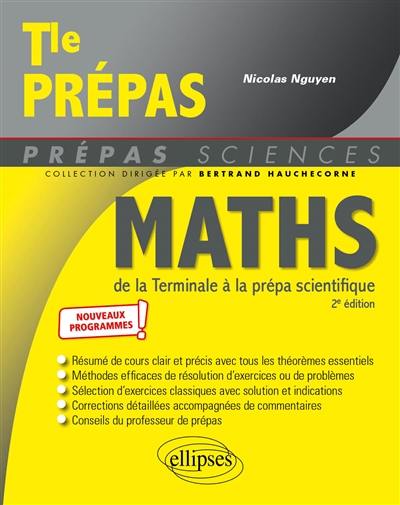 Maths, de la terminale à la prépa scientifique : nouveaux programmes