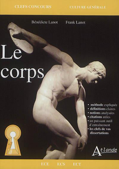 Le corps : ECE, ECS, ECT