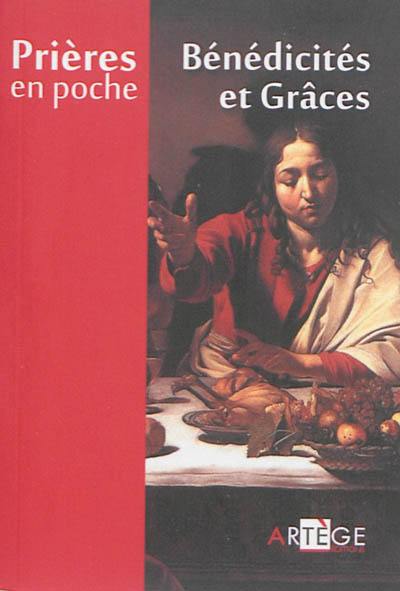 Bénédicités et grâces