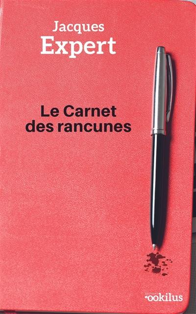 Le carnet des rancunes