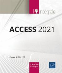 Access 2021 : théorie et pratique