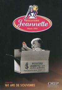 Biscuiterie Jeannette depuis 1850 : 160 ans de souvenirs