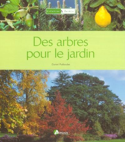 Des arbres pour le jardin