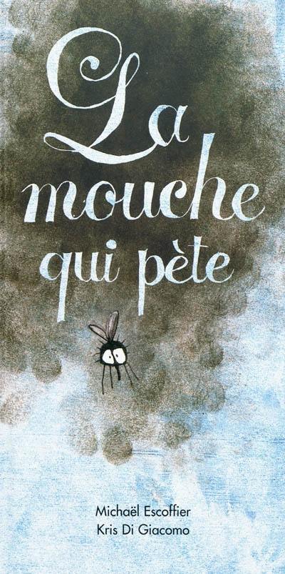 La mouche qui pète