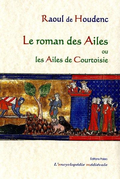 Le roman des Ailes ou Les Ailes de courtoisie