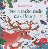 Joue à cache-cache avec Renne