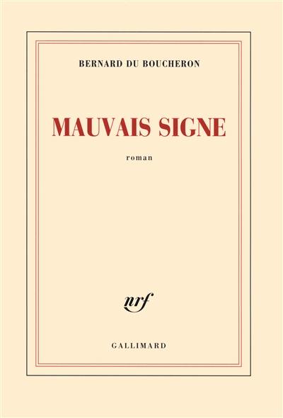 Mauvais signe