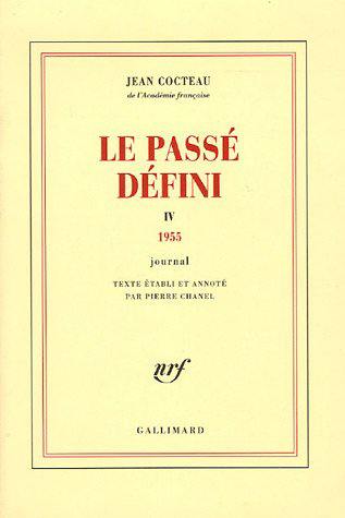 Le passé défini : journal. Vol. 4. 1955