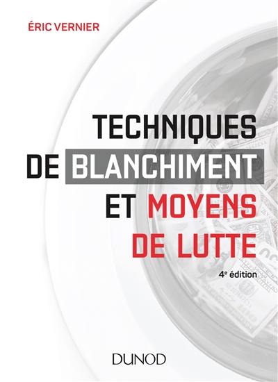 Techniques de blanchiment et moyens de lutte