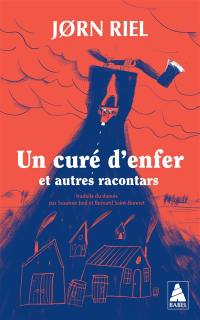 Un curé d'enfer : et autres racontars