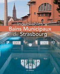 Inoubliables bains de Strasbourg