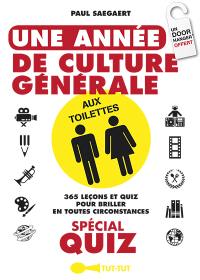 Une année de culture générale aux toilettes : spécial quiz