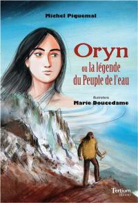 Oryn ou La légende du peuple de l'eau