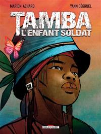 Tamba, l'enfant soldat