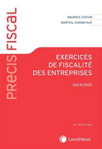 Exercices de fiscalité des entreprises : 2024-2025