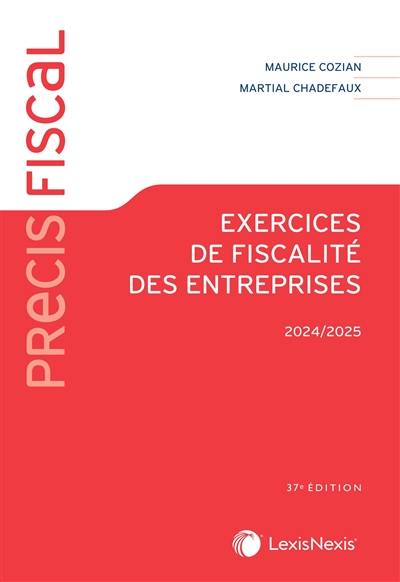 Exercices de fiscalité des entreprises : 2024-2025