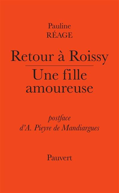 Retour à Roissy. Une fille amoureuse