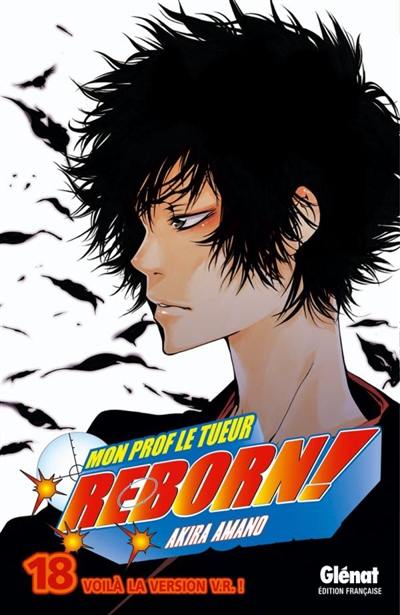 Reborn ! : mon prof le tueur. Vol. 18. Voilà la version V.R. !