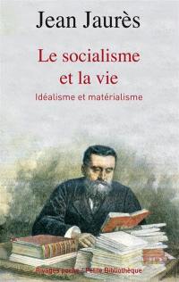 Le socialisme et la vie