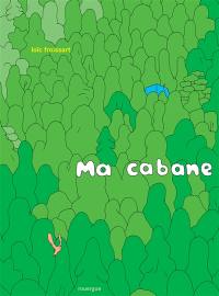 Ma cabane