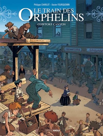 Le train des orphelins. Vol. 5. Cowpoke Canyon