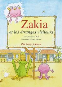 Zakia et les étranges visiteurs