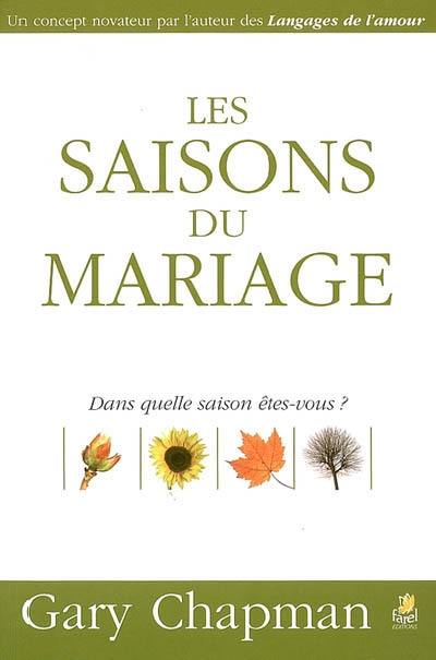 Les saisons du mariage