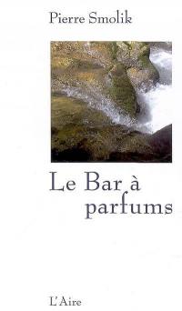 Le bar à parfums