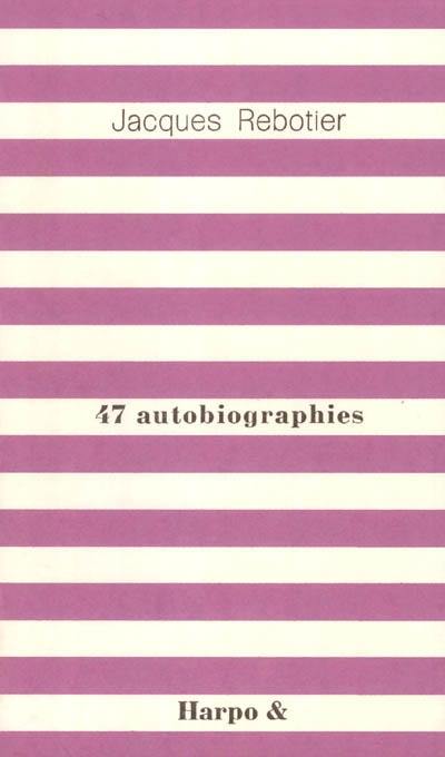 47 autobiographies