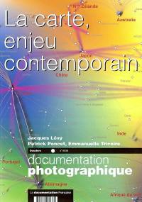 Documentation photographique (La), n° 8036. La carte, enjeu contemporain : dossier