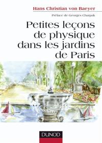 Petites leçons de physique dans les jardins de Paris