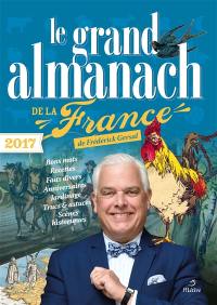 Le grand almanach de la France 2017