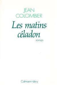 Les Matins céladon