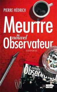 Meurtre au Nouvel Observateur