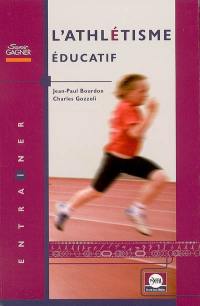 L'athlétisme éducatif