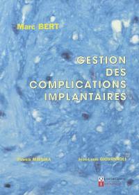 Gestion des complications implantaires